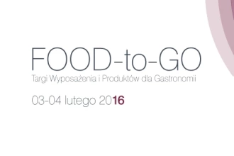 Targi Wyposażenia i Produktów Dla Gastronomii FOOD-to-GO