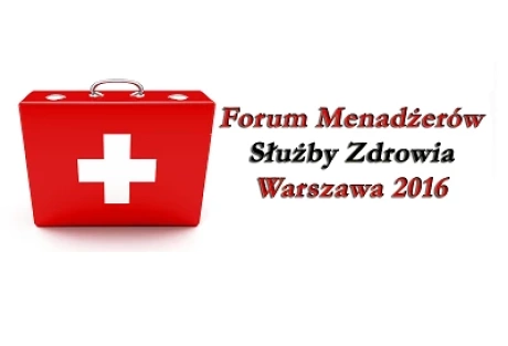 Forum Menedżerów Służby Zdrowia w Warszawie
