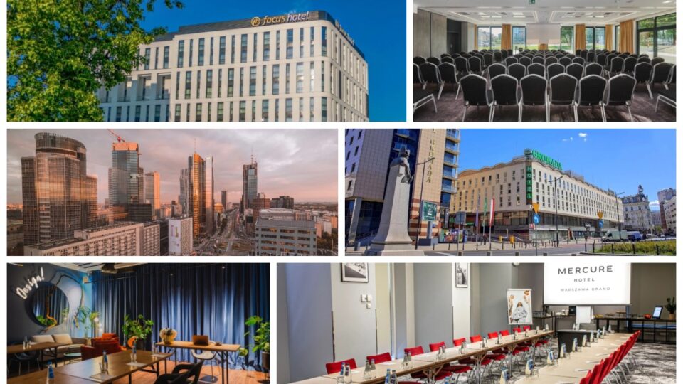 Warszawa dla biznesu – przegląd hoteli z zapleczem konferencyjnym w centrum miasta