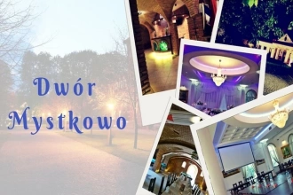Dwór Mystkowo pod Warszawą to gwarancja udanej zabawy i profesjonalnej obługi biznesowych eventów