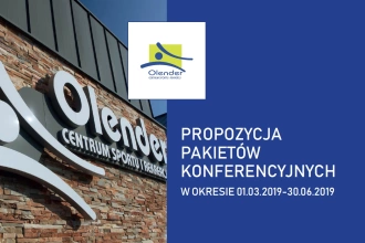 Nowe pakiety konferencyjne w Centrum Sportu i Rekreacji Olender!