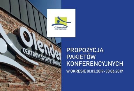 Nowe pakiety konferencyjne w Centrum Sportu i Rekreacji Olender!