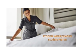 #HOUSEKEEPINGTOBRZMIDUMNIE - świętujcie Tydzień Wdzięczności Służbie Pięter!