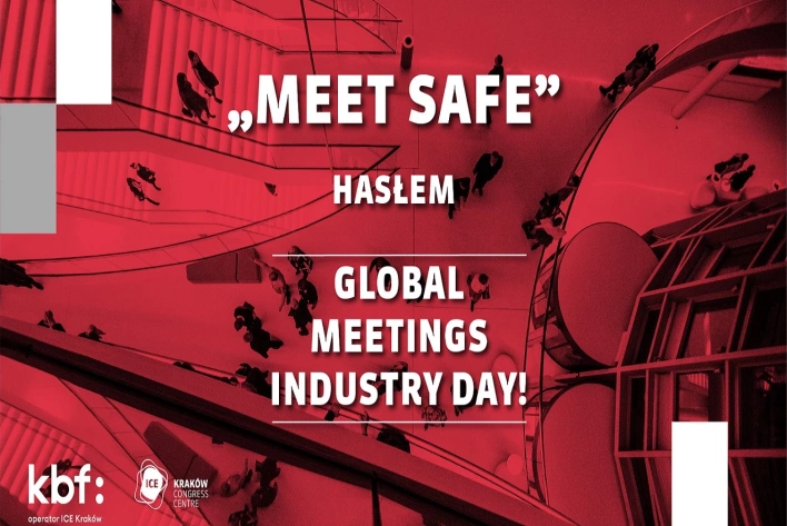 Dziś obchodzimy Global Meetings Industry Day - hasło przewodnie „Meet Safe”