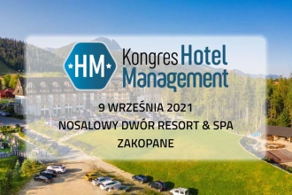Kongres Hotel Management 2021 już za niecały miesiąc!