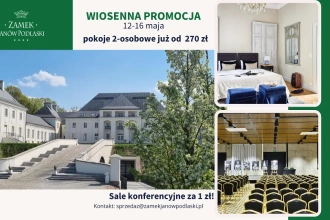 Zamek Janów Podlaski z wiosenną promocją LAST MINUTE dla firm!