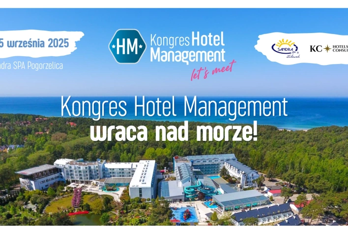 VI Kongres Hotel Management 2025 - MojeKonferencje.pl oficjalnym partnerem!