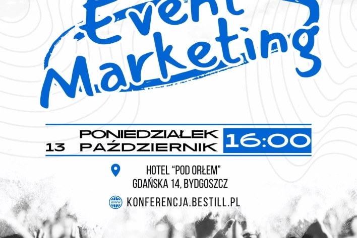 Event marketing zmienia zasady gry. Już w październiku w Bydgoszczy I Konferencja Event Marketingu