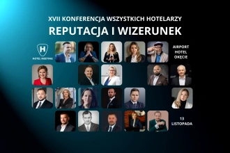 XVII Hotel Meeting: Reputacja i wizerunek w hotelarstwie - 13 listopada 2025, Airport Hotel Okęcie