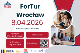 ForTur Wrocław 2026 - praktyka, innowacje i realne wyzwania współczesnego hotelarstwa