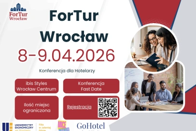ForTur Wrocław 2026 - praktyka, innowacje i realne wyzwania współczesnego hotelarstwa