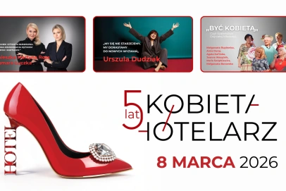 „Kobieta Hotelarz” po raz piąty. Branża spotka się w dniu, który symbolicznie podkreśla siłę kobiet!
