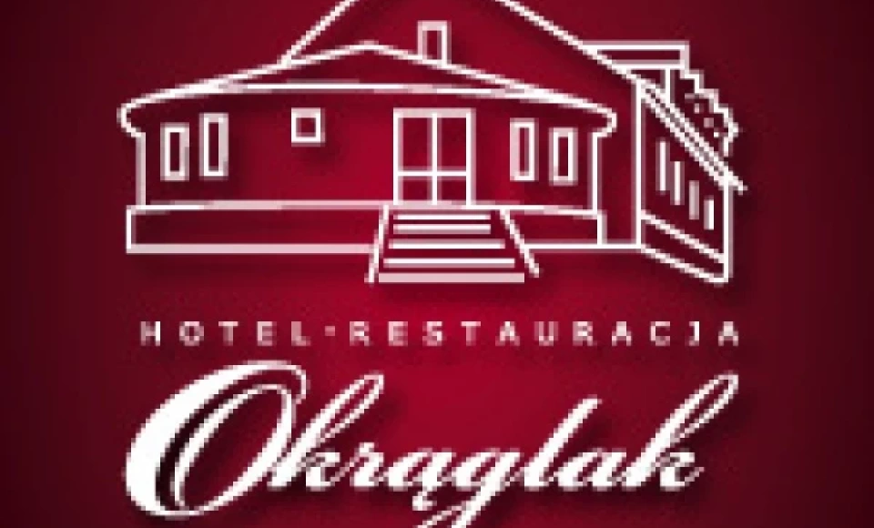 **Hotel & Restauracja Okrąglak